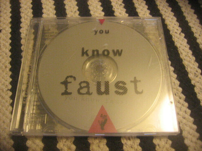 Faust - You Know Faust