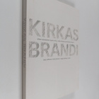 Satu Lindroos : Kirkas brandi : miten suomalainen tuote e... - pikkukuva 1