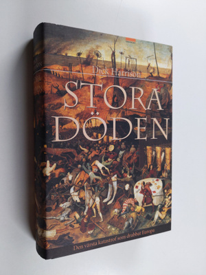 Dick Harrison : Stora döden
