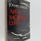 Johan Wrede : Arvid Mörnes lyrik - pikkukuva 1