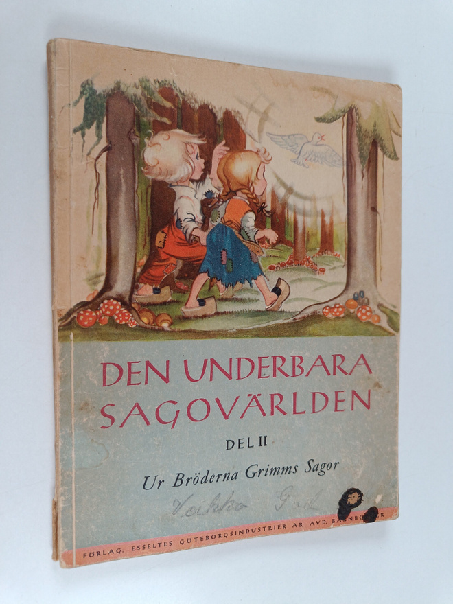 Der underbara sagovärlden del II : Ur Bröderna Grimms sagor