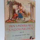 Der underbara sagovärlden del II : Ur Bröderna Grimms sagor - pikkukuva 1