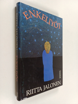 Riitta Jalonen : Enkeliyöt (signeerattu, tekijän omiste)