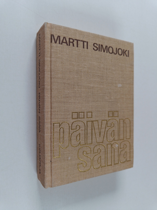 Martti Simojoki : Päivän sana : luettavaa vuoden jokaisel...