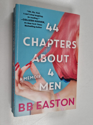 BB Easton : 44 Chapters About 4 Men
