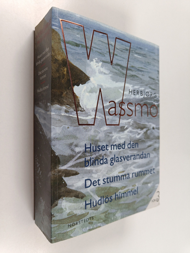 Herbjörg Wassmo : Huset med den blinda glasverandan ; Det...