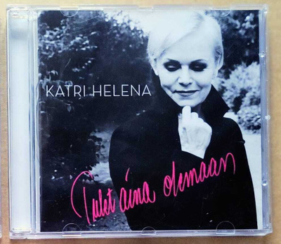 KATRI HELENA: Tulet Aina Olemaan – CD 2009 - tosi siisti!