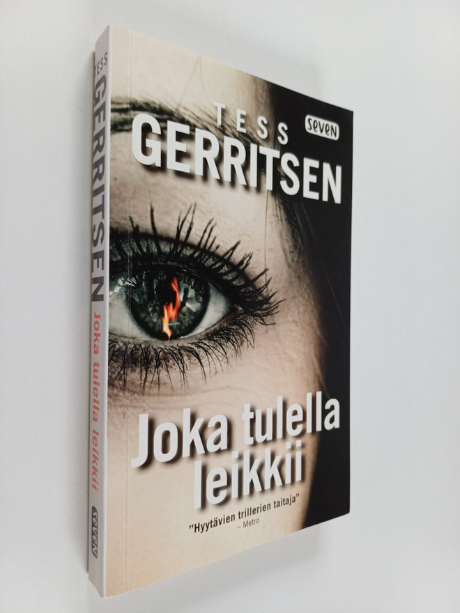 Tess Gerritsen : Joka tulella leikkii