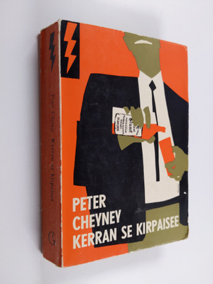 Peter Cheyney : Kerran se kirpaisee