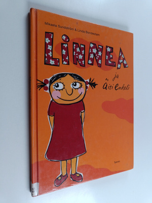 Mikaela Sundström : Linnea ja Äiti Enkeli