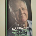 Seppo Kääriäinen : Meikäläisen Mukaan - pikkukuva 1