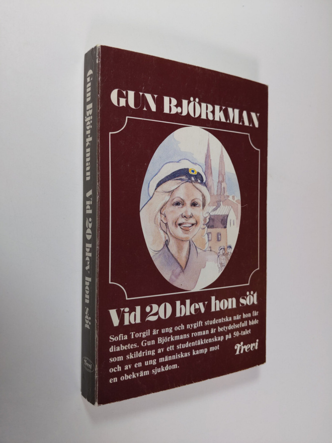 Gun Björkman : Vid 20 blev hon söt