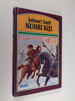 Jalmari Sauli : Nuori Kijl : historiallinen romaani nuija...