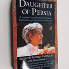 Sattareh Farman Farmaian : Daughter of Persia : a woman's... - pikkukuva 1