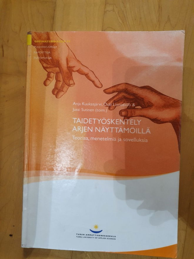 Taidetyöskentely arjen näyttämöillä