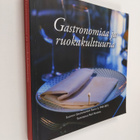 Gastronomiaa ja ruokakulttuuria : Suomen Gastronomien Seu... - pikkukuva 1
