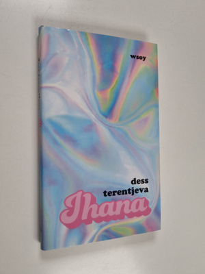 Dess Terentjeva : Ihana