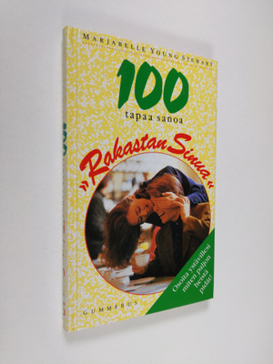 Marjabelle Young Stewart : 100 tapaa sanoa Rakastan sinua