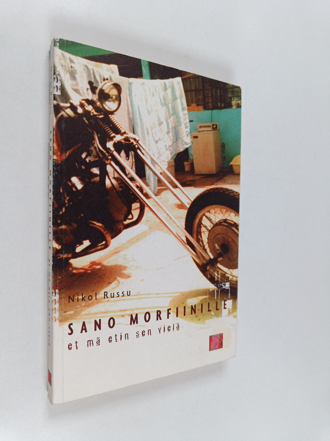 Nikol Russu : Sano Morfiinille, et mä etin sen vielä