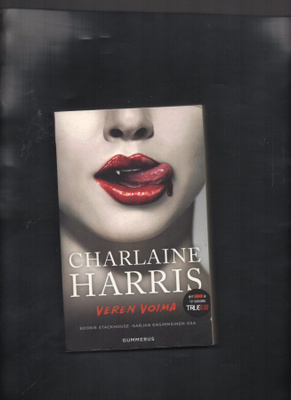 Charlaine Harris: VEREN VOIMA