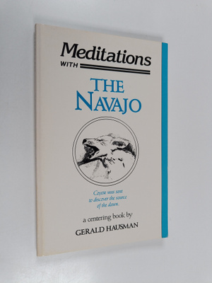 Gerald Hausman : Meditations with the Navajo - Prayer-son...
