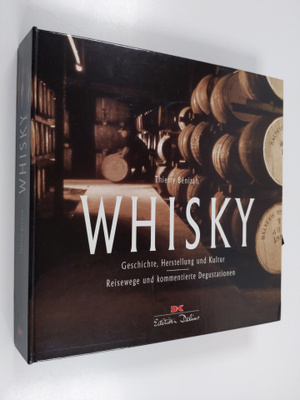 Thierry Benitah : Whisky : Geshichte, Herstellung und Kul...