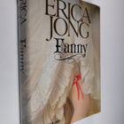 Erica Jong : Fanny : Fanny Hackabout-Jonesin elämä ja sei... - pikkukuva 1