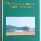 Viljaa ja voimaa Rouhialasta - pikkukuva 1