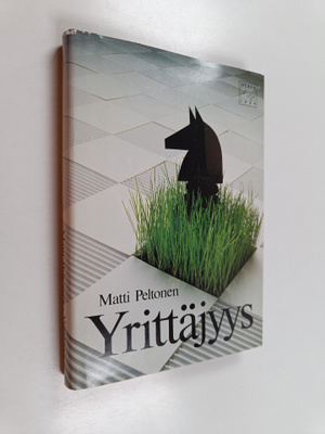 Matti Peltonen : Yrittäjyys (signeerattu, tekijän omiste)