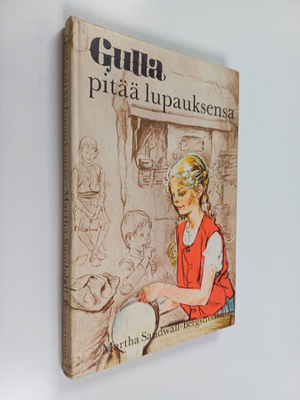 Martha Sandwall-Bergström : Gulla pitää lupauksensa