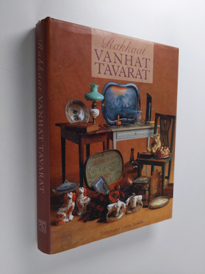 Leena (toim.) Nokela : Rakkaat vanhat tavarat