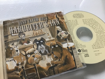 Dust Eater Dogs . Hardbiter`s inn CD