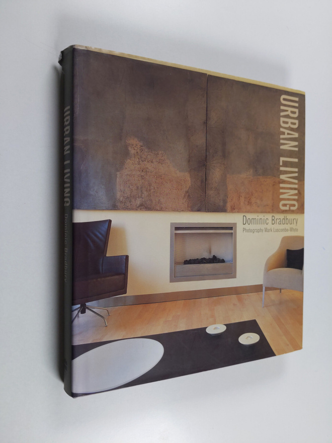 Dominic Bradbury : Urban living : city style for your home