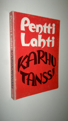 Pentti Lahti : Karhutanssi