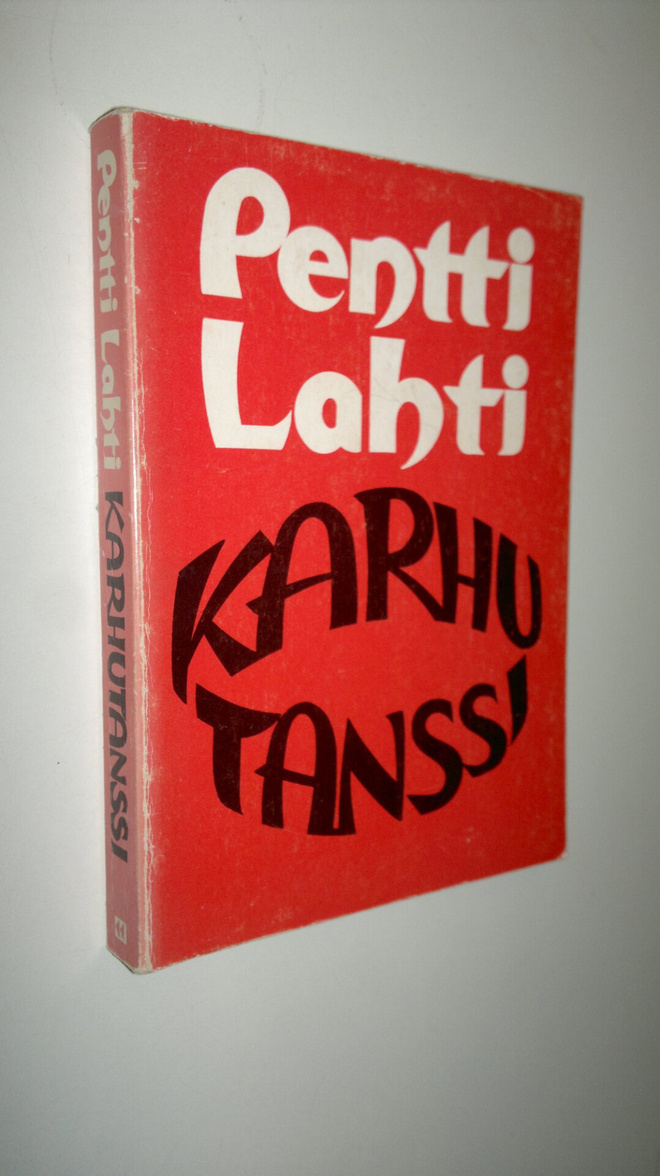 Pentti Lahti : Karhutanssi