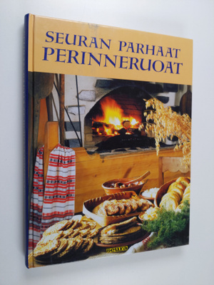 Päivi (toim.) Heininen : Seuran parhaat perinneruoat