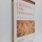 Linda Reid : Crossing the Threshold : The Astrology of Dr... - pikkukuva 1