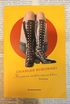 Charles Bukowski - Kuuman veden musiikkia (nid.)