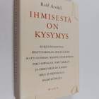 Rolf Arnkil : Ihmisestä on kysymys - pikkukuva 1