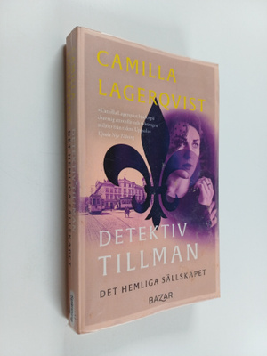 Camilla Lagerqvist : Det hemliga sällskapet