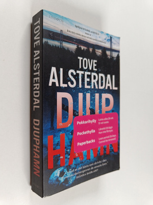 Tove Alsterdal : Djuphamn