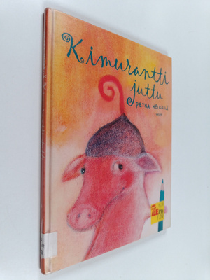 Petra Heikkilä : Kimurantti juttu