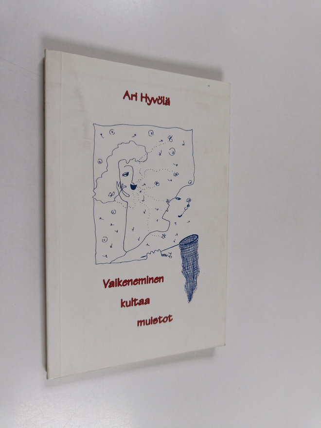 Ari Hyvölä : Vaikeneminen kultaa muistot