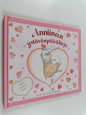 Katharine Holabird : Anniinan ystävänpäiväkirja