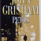 JOHN GRISHAM: PETOS (KOVAKANTINEN) - pikkukuva 1