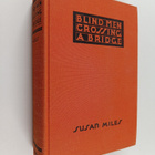 Susan Miles : Blind Men Crossing a Bridge - pikkukuva 1