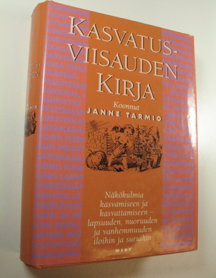 koonnut Janne Tarmio : Kasvatusviisauden kirja