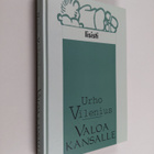 Urho Vilenius : Valoa kansalle : pakinoita (signeerattu) - pikkukuva 1
