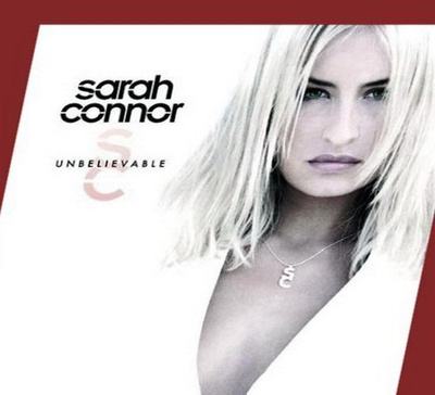 Sarah Connor - Unbelievable (CD)