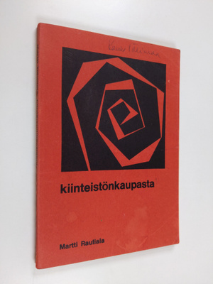 Martti Rautiala : Kiinteistökaupasta